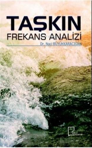 Taşkın Frekans Analizi - Kitapiks.com