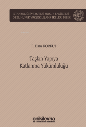 Taşkın Yapıya Katlanma Yükümlülüğü - Kitapiks.com