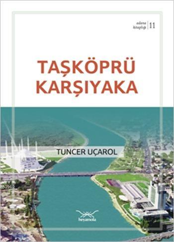 Taşköprü Karşıyaka; Adana Kitaplığı 11 - Kitapiks.com