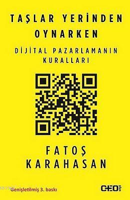 Taşlar Yerinden Oynarken; Dijital çağdayızDoğrular ve yanlışlar değişiyor. Kurallar yeniden yazılıyor