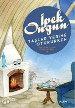 Taşlar Yerine Otururken