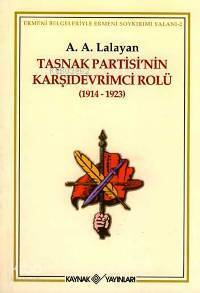 Taşnak Partisi'nin Karşıdevrimci Rolü (1914-1923) - Kitapiks.com