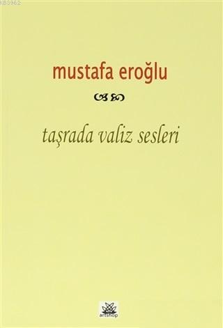 Taşrada Valiz Sesleri