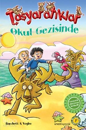 Taşyaratıklar 4 - Okul Gezisinde; Çıkartma Hediyeli - Kitapiks.com