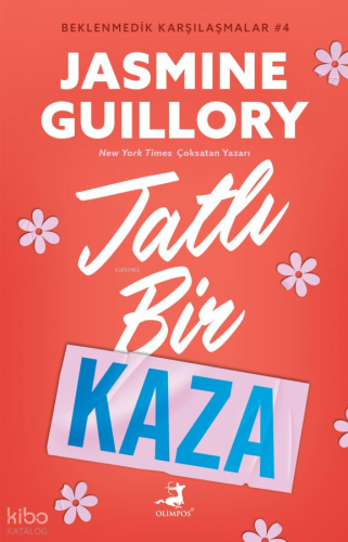 Tatlı Bir Kaza - Beklenmedik Karşılaşmalar 4