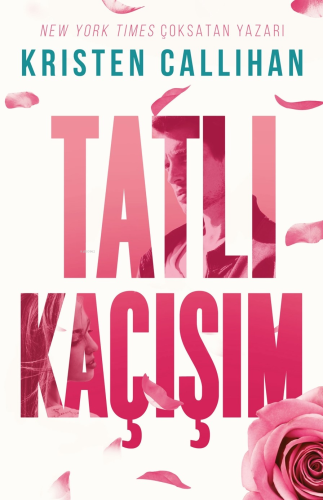 Tatlı Kaçışım - Kitapiks.com