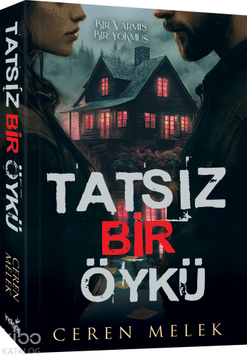 Tatsız Bir Öykü
