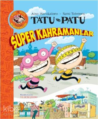 Tatu ve Patunun Süper Kahramanlar