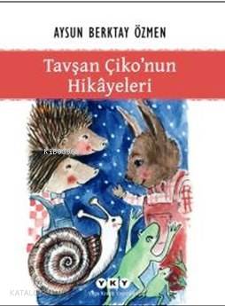 Tavşan Çikonun Hikâyeleri