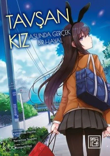 Tavşan Kız Aslında Gerçek Bir Hayal Cilt 1