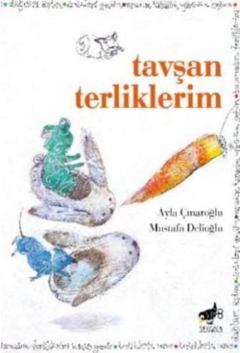 Tavşan Terliklerim - Kitapiks.com
