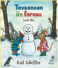 Tavşancan ile Faresu - Karlı Gün - Kitapiks.com