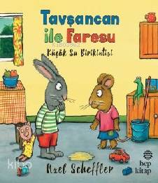 Tavşancan ile Faresu - Küçük Su Birikintisi - Kitapiks.com