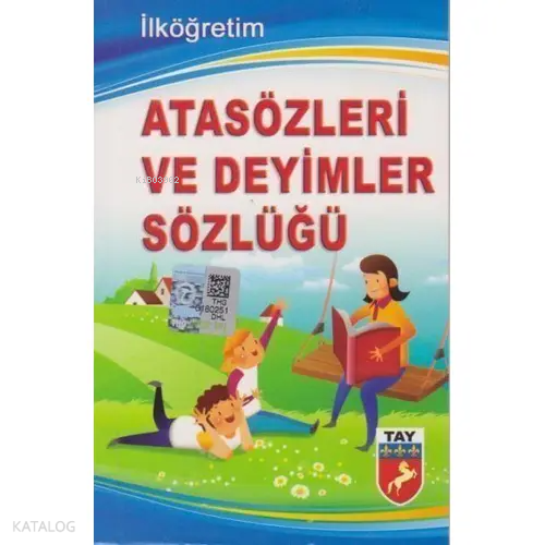 Tay  Atasözleri Ve Deyimler Sözlüğü