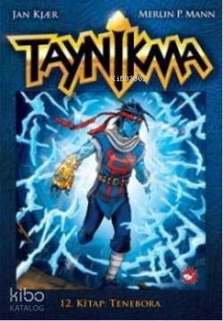 Taynikma 12; Tenebora