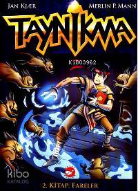 Taynikma 2; Fareler