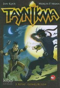 Taynikma 3; Güneş Kulesi