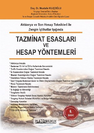 Tazminat Esasları ve Hesap Yöntemleri