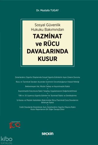Tazminat ve Rücu Davalarında Kusur