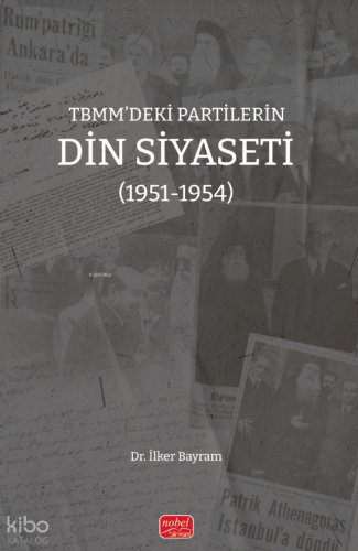 TBMM’deki Partilerin Din Siyaseti (1951-1954)