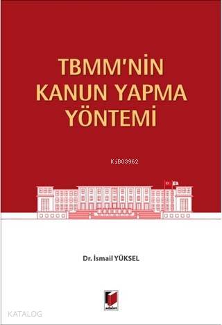TBMM'nin Kanun Yapma Yöntemi