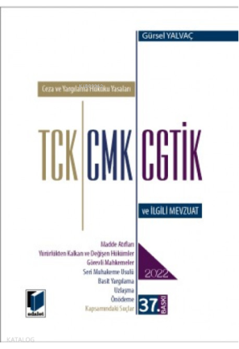 TCK CMK CGTİK ve İlgili Mevzuat 2022 (Cep Boy)