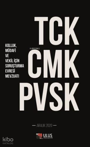TCK - CMK - PVSK: Kolluk, Müdafi ve Vekil İçin Soruşturma Evresi Mevzu
