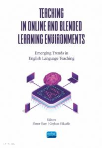 Teaching İn Online And Blended Learning Environments ;Emerging Trends 