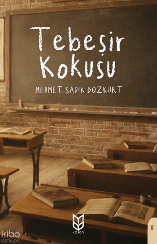 Tebeşir Kokusu