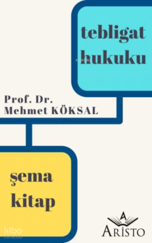 Tebligat Hukuku - Şema Kitap