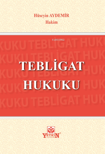 Tebligat Hukuku - Kitapiks.com