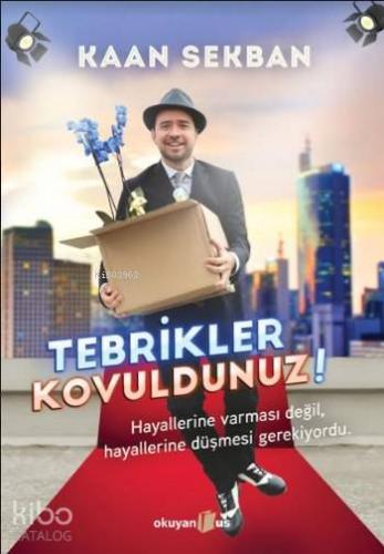 Tebrikler Kovuldunuz - Kitapiks.com
