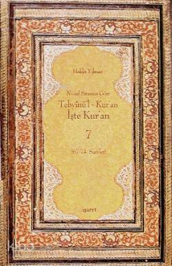Tebyinü'l Kur'an İşte Kur'an 7; Nüzul Sırasına Göre (67.-74.Sureler)