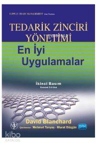 Tedarik Zinciri Yönetimi En İyi Uygulamalar; Supply Chain Management Best Practices
