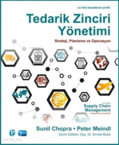 Tedarik Zinciri Yönetimi; Strayeji, Planlama ve Operasyon - Kitapiks.c
