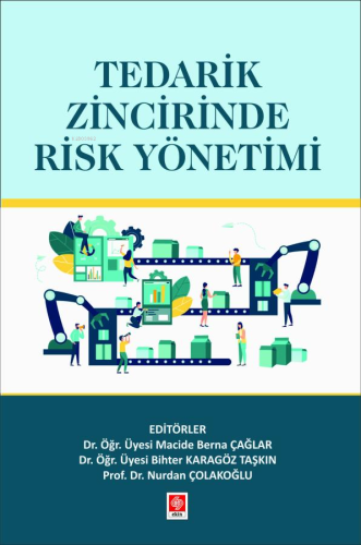 Tedarik Zincirinde Risk Yönetimi - Kitapiks.com
