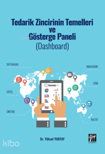 Tedarik Zincirinin Temelleri Ve Gösterge Paneli