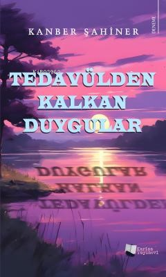 Tedavülden Kalkan Duygular - Kitapiks.com
