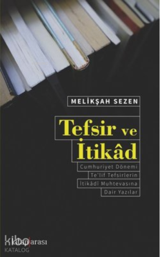 Tefsir ve İtikad