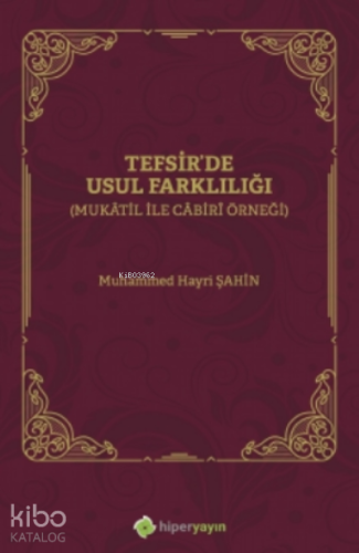 Tefsirde Usul Farklılığı (Mukâtil İle Câbirî Örneği)