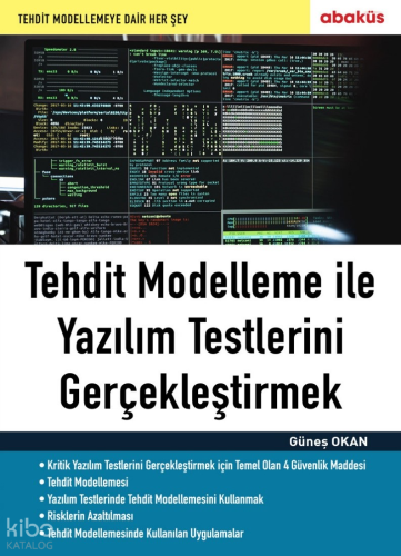 Tehdit Modelleme ile Yazılım Testlerini Gerçekleştirmek