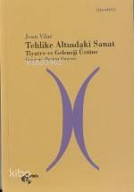 Tehlike Altındaki Sanat