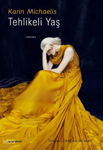 Tehlikeli Yaş