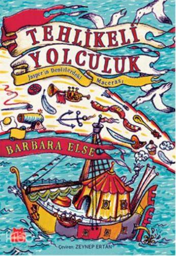 Tehlikeli Yolculuk; Jasper'in Denizdeki Macerası