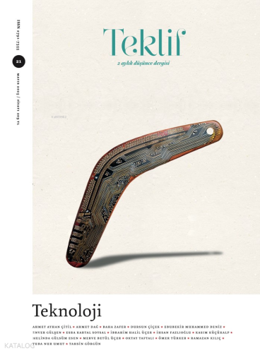 Teklif  2 Aylık Düşünce Dergisi - 21. Sayı