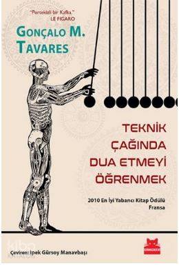 Teknik Çağında Dua Etmeyi Öğrenmek; 2010 En İyi Yabancı Kitap Ödülü - Fransa