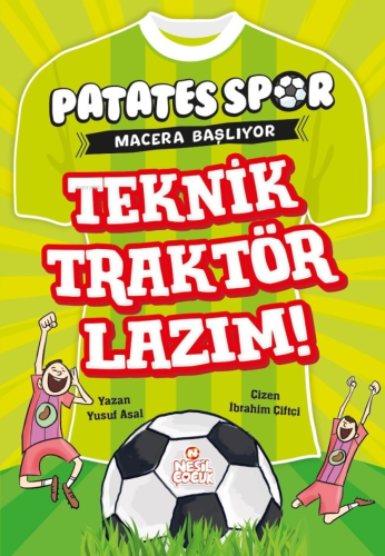 Teknik Traktör Lazım ! ;Patatesspor Macera Başlıyor - Kitapiks.com