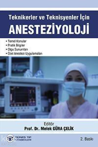 Teknikerler ve Teknisyenler için Anesteziyoloji