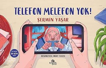 Telefon Melefon Yok!