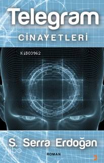 Telegram Cinayetleri